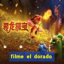 filme el dorado (1966 dublado download)